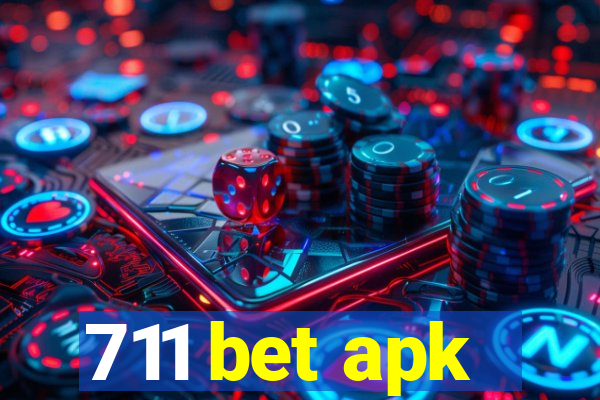 711 bet apk